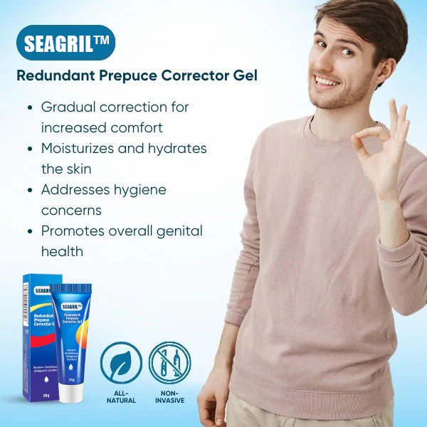 SEAGRIL™ Redundant Prepuce Corrector Gel